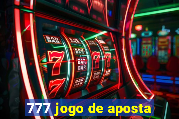 777 jogo de aposta